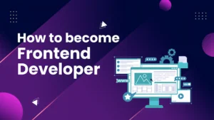 how to become frontend developer