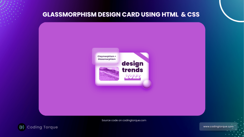 glassmorphic card using html and css with source code