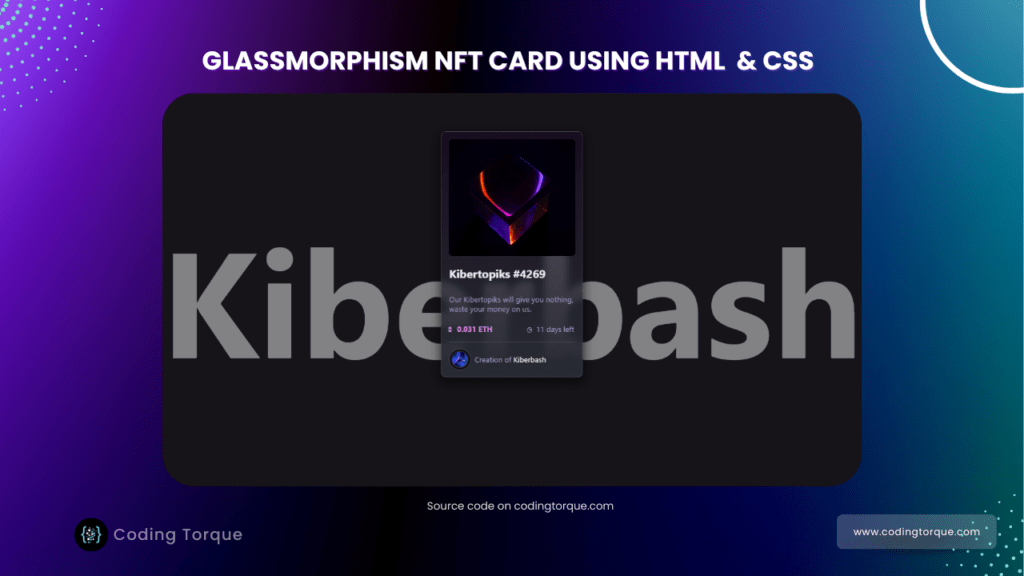 glassmorphic nft card using html and css with source code