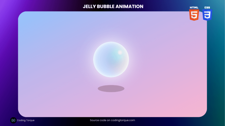 Jelly Bubble using HTML and CSS