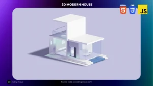 3D Modern House using HTML CSS and JavaScript