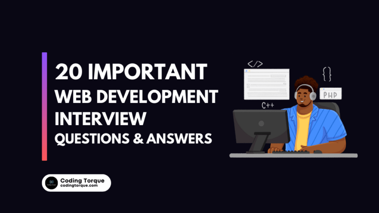 Web Development Interview Questions and Answers