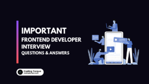 frontend developer interview questions and answers