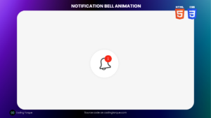 Notification Bell Animation using HTML and CSS